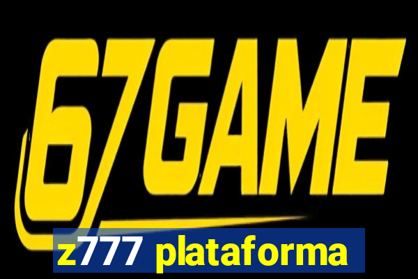 z777 plataforma